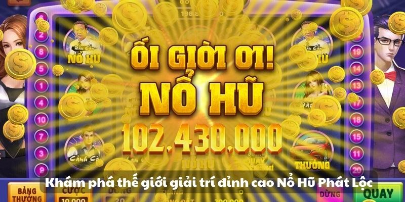 Mẹo đánh rồng hổ - Hướng dẫn từ A đến Z để thành công 9 Khám phá thế giới giải trí đỉnh cao Nổ Hũ Phát Lộc